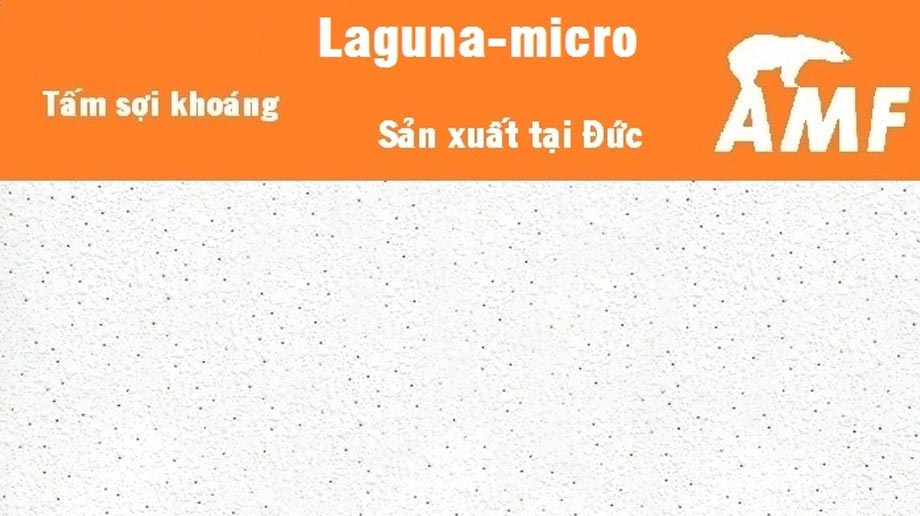 Tấm sợi khoáng AMF Laguna Micro chất lượng vượt trội